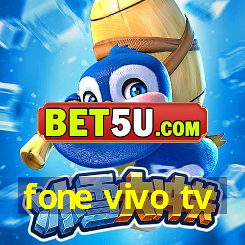 fone vivo tv